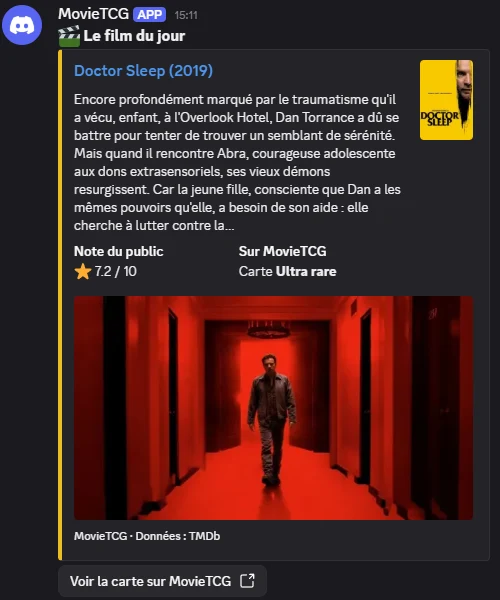 Le message du film du jour dans Discord : Doctor Sleep (2019), son affiche, sa note, sa carte Ultra rare dans Movie TCG et le bouton pour la voir.